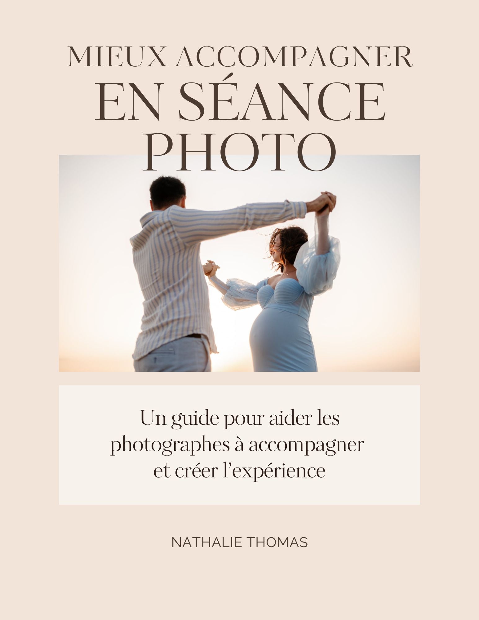 E-book - Mieux accompagner en séance photo